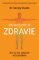 Zachovajte si zdravie Zachovajte si zdravie