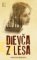 Dievča z lesa Dievča z lesa