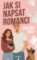 Jak si napsat romanci Jak si napsat romanci