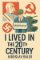 I lived in the 20th century I lived in the 20th century