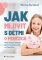 Jak mluvit s dětmi o penězích - První kroky k finanční gramotnosti pro děti od 3 do 10 let Jak mluvit s dětmi o penězích - První kroky k finanční gramotnosti pro děti od 3 do 10 let