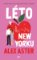 Léto v New Yorku Léto v New Yorku