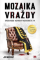 Mozaika vraždy Mozaika vraždy