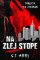 Na zlej stope