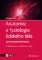 Anatomie a fyziologie lidského těla - pro humanitní obory, 2., rozšířené vydání Anatomie a fyziologie lidského těla - pro humanitní obory, 2., rozšířené vydání