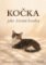 Kočka jako životní koučka Kočka jako životní koučka