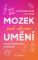 Mozek pod vlivem umění Mozek pod vlivem umění
