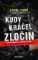 Kudy kráčel zločin