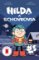 Hilda a Schovkovia