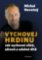 Vychovej hrdinu Vychovej hrdinu