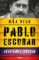 Pablo Escobar. Můj otec