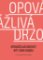 Opovážlivá drzost být sám sebou Opovážlivá drzost být sám sebou