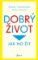 Dobrý život