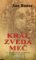 Král zvedá meč
