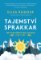 Tajemství sprakkar Tajemství sprakkar