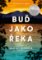 Buď jako řeka