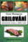 Grilování