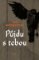 Půjdu s tebou Půjdu s tebou