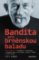 Miloš Štědroň - Bandita pro brněnskou baladu Miloš Štědroň - Bandita pro brněnskou baladu