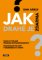Jak drahé je zdarma? Jak drahé je zdarma?