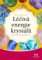 Léčivá energie krystalů