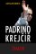 Padrino Krejčíř - Žralok Padrino Krejčíř - Žralok