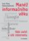 Manéž informačního věku Manéž informačního věku