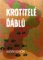 Krotitelé ďáblů Krotitelé ďáblů