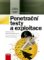 Penetrační testy a exploitace Penetrační testy a exploitace