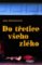 Do třetice všeho zlého Do třetice všeho zlého