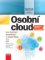 Osobní cloud pro domácí podnikání a malé Osobní cloud pro domácí podnikání a malé