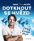 Dotknout se hvězd Dotknout se hvězd