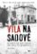 Vila na Sadové Vila na Sadové