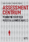 Assessment centrum Assessment centrum