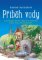 Příběh vody Příběh vody