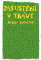 Zašustění v trávě Zašustění v trávě