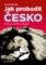 Jak probudit Česko Jak probudit Česko