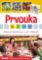 Prvouka hrou - Zábavné aktivity pro 1. až 3. třídu ZŠ Prvouka hrou - Zábavné aktivity pro 1. až 3. třídu ZŠ