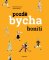 Pozdě bycha honiti Pozdě bycha honiti