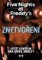 Five Nights at Freddy 2: Znetvoření Five Nights at Freddy 2: Znetvoření