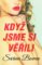 Když jsme si věřili Když jsme si věřili
