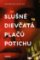 Slušné dievčatá plačú potichu Slušné dievčatá plačú potichu