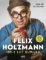 Felix Holzmann: 100+1 let humoru Felix Holzmann: 100+1 let humoru