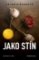 Jako stín Jako stín