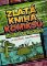 Zlatá kniha komiksů Neprakty a Švandrlíka Zlatá kniha komiksů Neprakty a Švandrlíka