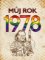 Můj rok 1978 Můj rok 1978