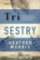 Tri sestry Tri sestry