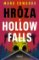 Hrôza v Hollow Falls Hrôza v Hollow Falls
