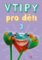 Vtipy pro děti 3 Vtipy pro děti 3