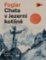 Chata v Jezerní kotlině Chata v Jezerní kotlině